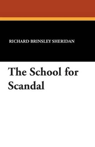 The School for Scandal: (English)