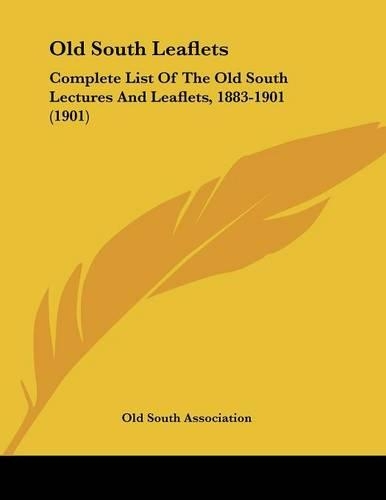 Old South Leaflets