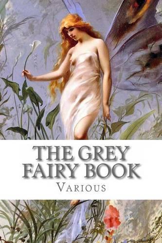 The Grey Fairy Book: (English)