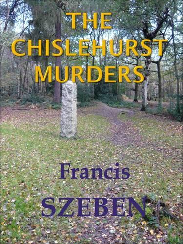 The Chislehurst Murders