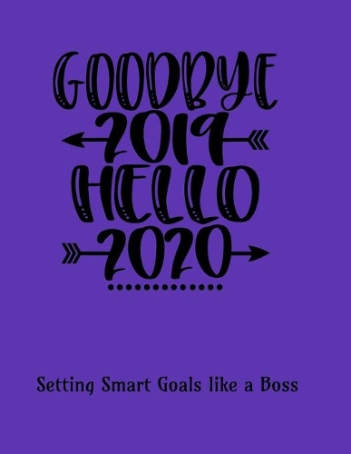 Goodbye 2019 Hello 2020