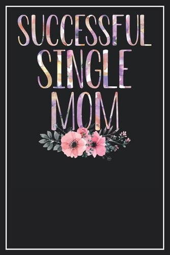 Successful Single Mom