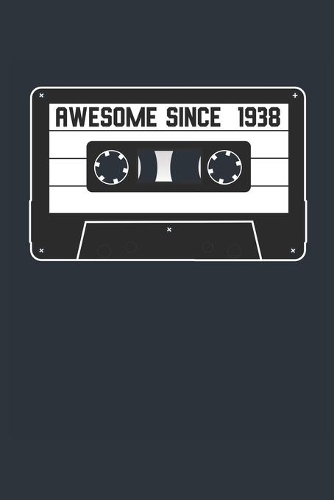 Awesome Since 1938 - Blank Lined Journal, Notebook, Diary, Planner - Vintage 81st Birthday Gift For 81 Years Old Men and Women - Retro Mixtape