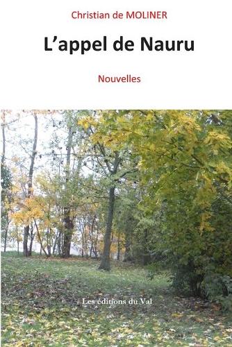 L'appel de Nauru: Les éditions du Val