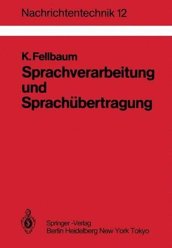 Sprachverarbeitung und Sprachubertragung