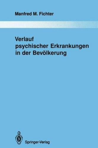 Verlauf Psychischer Erkrankungen in Der Beveolkerung