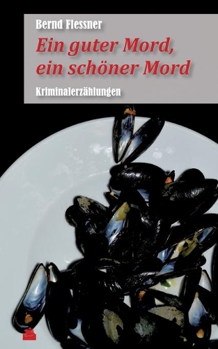 Ein guter Mord, ein schöner Mord