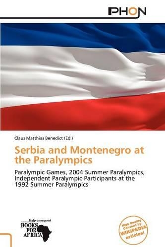 Serbia and Montenegro at the Paralympics