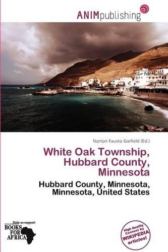 White Oak Township, Hubbard County, Minnesota