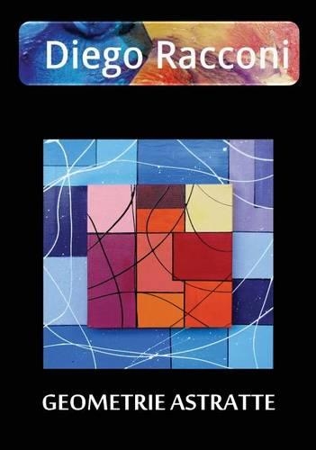 Geometrie astratte: (Italian)