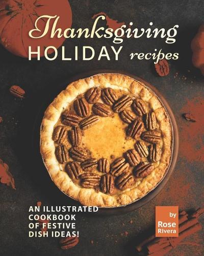 Thanksgiving Holiday Recipes