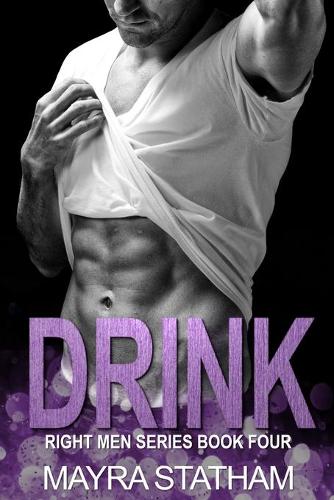 Drink: (4 Right Men)