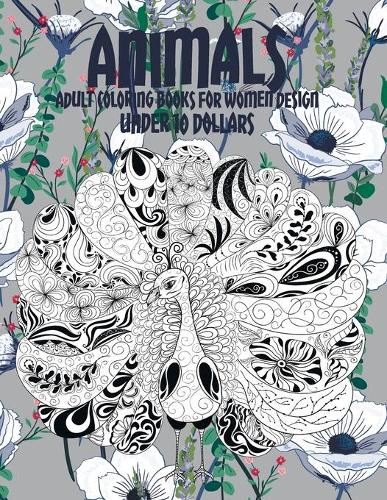 Adult Coloring Books for Women Design - Animals - Under 10 Dollars