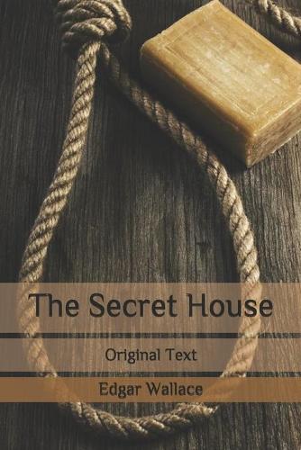 The Secret House: Original Text
