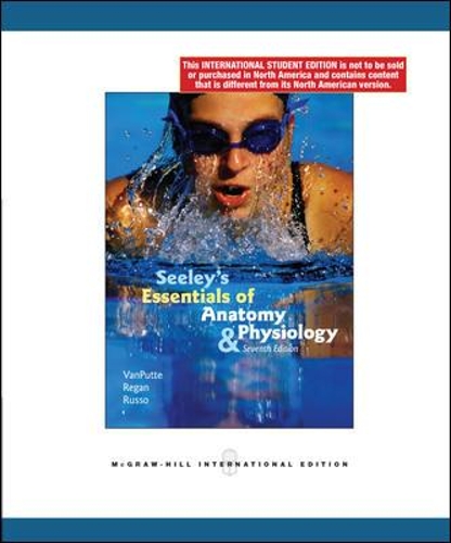 Seeley's Essentials of Anatomy and Physiology