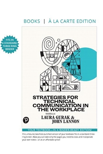 Strategies for Technical Communication in the Workplace -- Loose-Leaf Edition