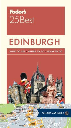 Fodor's Edinburgh 25 Best: (4 Full-Color Travel Guide)