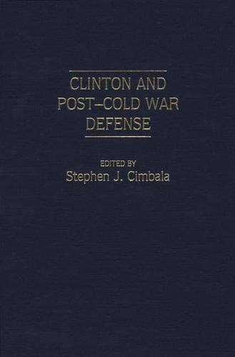 Clinton and Post-Cold War Defense