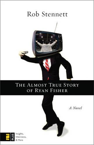The Almost True Story of Ryan Fisher: A Novel(English)
