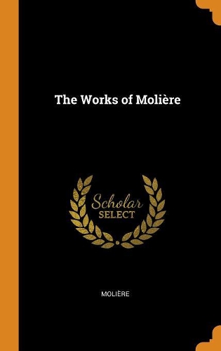 The Works of Molière