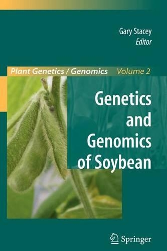 Genetics and Genomics of Soybean