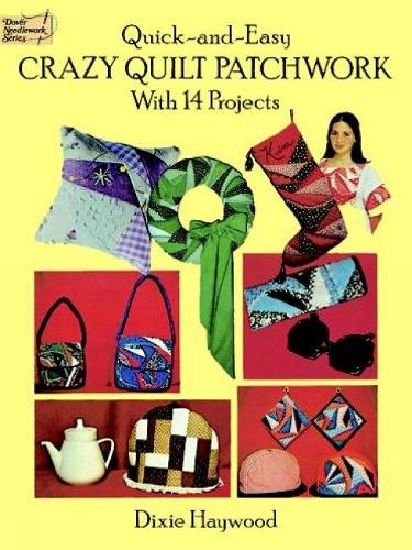 Quick Crazy Quilt Patchwork