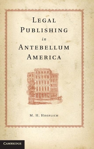 Legal Publishing in Antebellum America