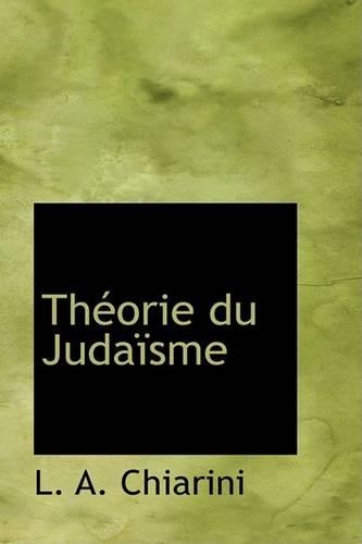 Theorie Du Judaisme: (English)
