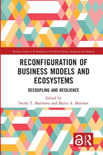 Reconfiguration of Business Models and Ecosystems: Decoupling and Resilience