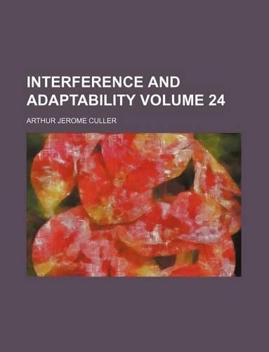 Interference and Adaptability Volume 24: (English)
