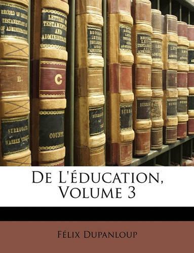 de L'Education, Volume 3