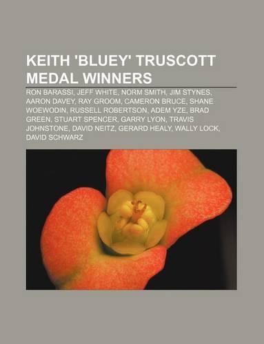Keith 'Bluey' Truscott Medal Winners