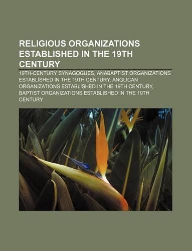 Religious Organizations Established in the 19th Century