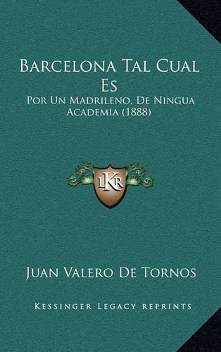 Barcelona Tal Cual Es