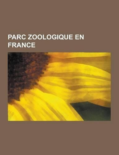 Parc Zoologique En France