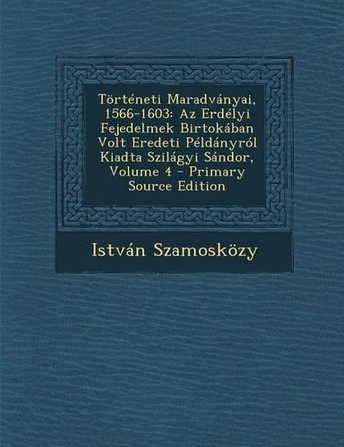 Torteneti Maradvanyai, 1566-1603