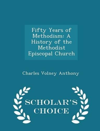 Fifty Years of Methodism