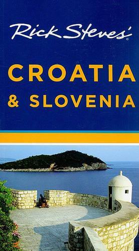 Rick Steves Croatia and Slovenia