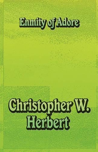 Enmity of Adore: (English)