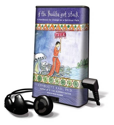 If the Buddha Got Stuck: (Playaway Adult Nonfiction)