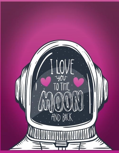 I love you to the moon and back
