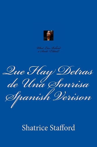 What Lies Behind a Smile Spanish Verison