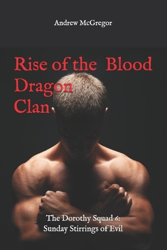 Rise of the Blood Dragon Clan