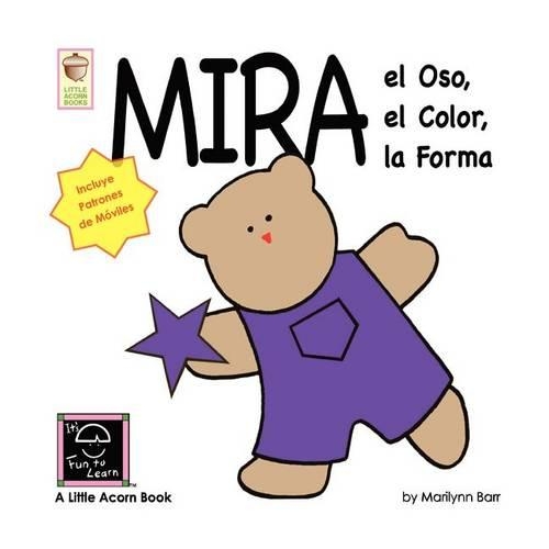 Mira el Oso, el Color, la Forma: (English)