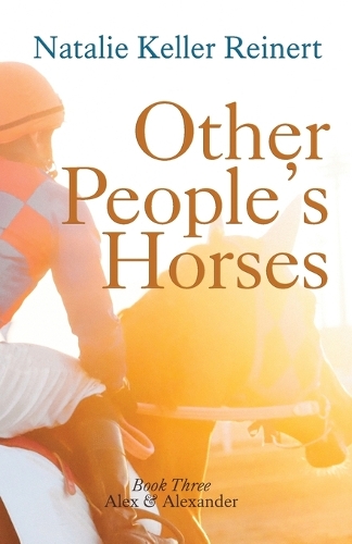 Other People's Horses (Alex & Alexander