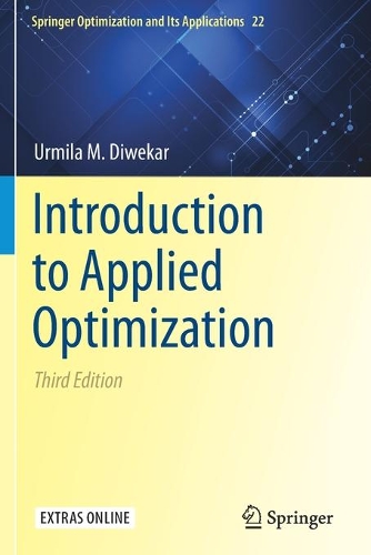 Introduction to Applied Optimization: (22 Springer Optimization and Its Applications)