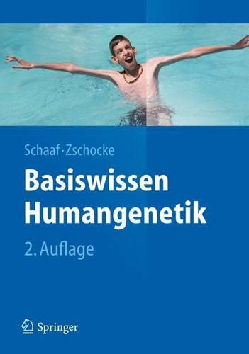 Basiswissen Humangenetik: (Springer-Lehrbuch)