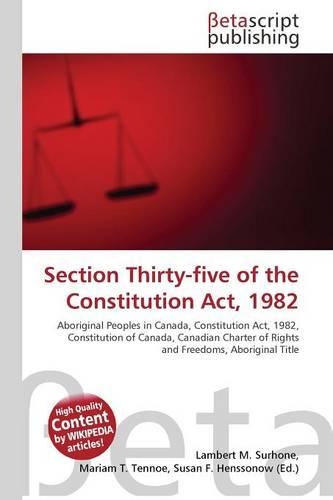 Section Thirty-Five of the Constitution ACT, 1982