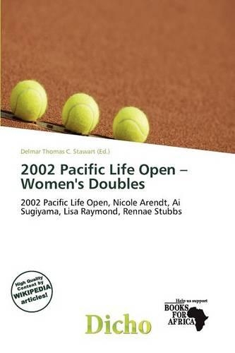 2002 Pacific Life Open - Women's Doubles