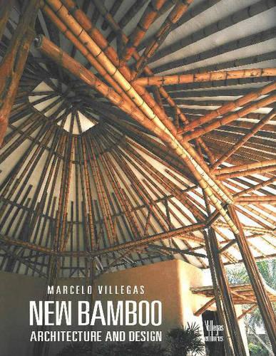 New Bamboo: Architecture and Design(English)